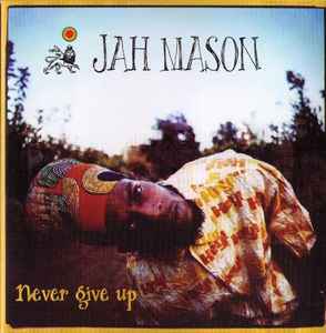 Jah Mason - Never Give Up album cover