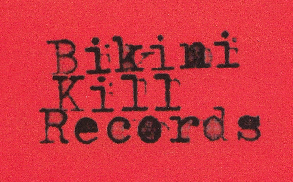 vejkryds Decimal skuespillerinde Bikini Kill Records Label | Releases | Discogs