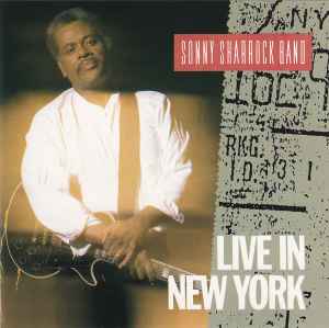 Sonny Sharrock Band – Live In New York (1989, CD) - Discogs