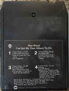 Ron Wood – I've Got My Own Album To Do (1974, 8-Track Cartridge) - Discogs