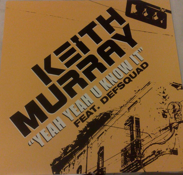Keith Murray – Yeah Yeah U Know It (2003, Vinyl) - Discogs
