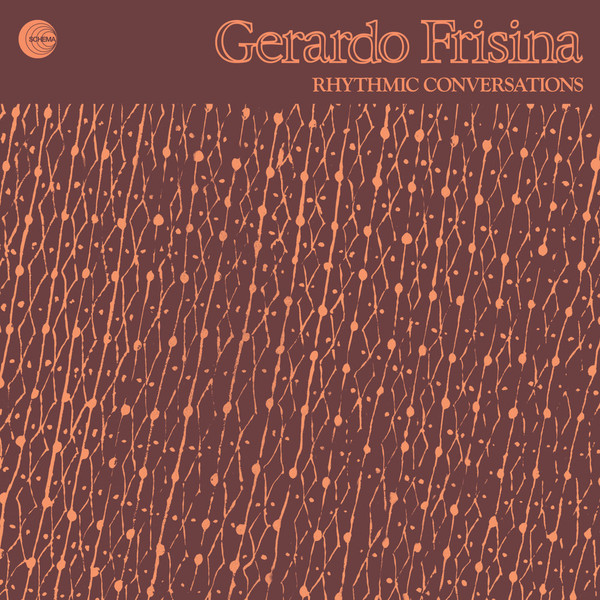 Gerardo Frisina – Rhythmic Conversations (2018, Vinyl) - Discogs