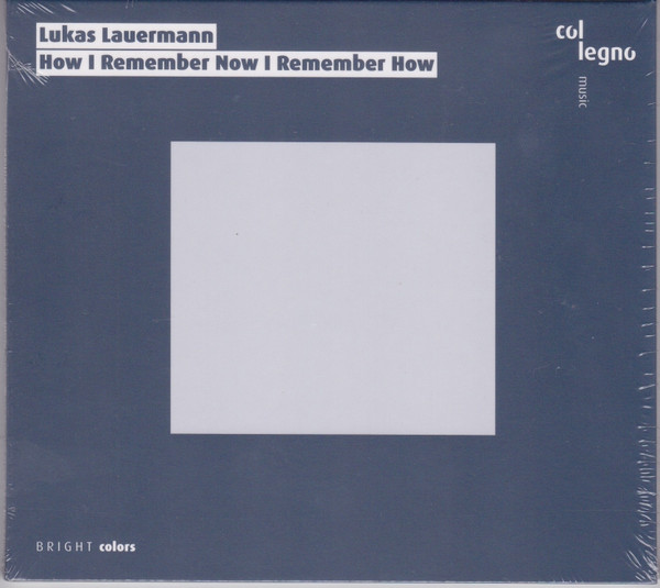 télécharger l'album Lukas Lauermann - How I Remember Now I Remember How