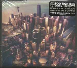 Sonic Highways - Foo Fighters