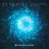 Tetarise - Entrancing Bloom