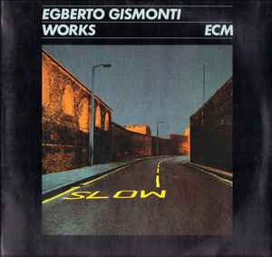 Egberto Gismonti - Works album cover