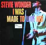 Stevie Wonder – I Was Made To Love Her (1967, Vinyl) - Discogs