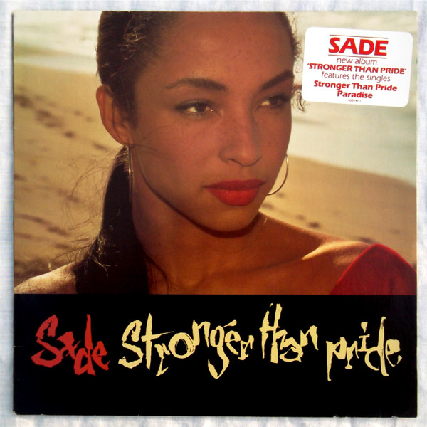 Sade – Stronger Than Pride (1988, Vinyl) - Discogs