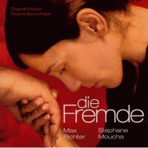 lataa albumi Max Richter Stéphane Moucha - Die Fremde Original Motion Picture Soundtrack
