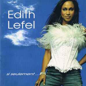 Edith Lefel - Si Seulement... album cover