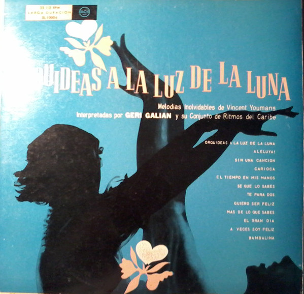 baixar álbum Gari Gallian Y Su Conjunto De Ritmos Del Caribe, Vincent Youmans - Orquídeas A La Luz De La Luna