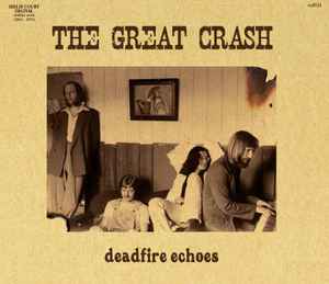 The Great Crash - Deadfire Echoes album cover