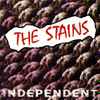 The Stains - Independent