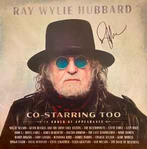 Ray Wylie Hubbard – Co-Starring Too (2022, Green Translucent 