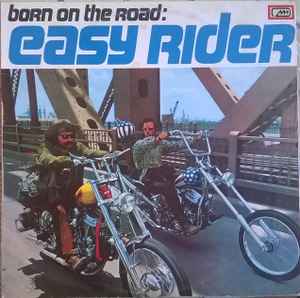 Various - Born On The Road: Easy Rider album cover