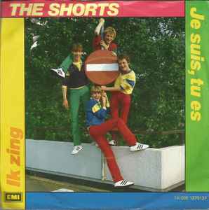 The Shorts - Je Suis, Tu Es / Ik Zing album cover