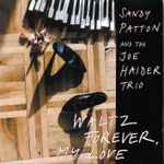 Sandy Patton And The Joe Haider Trio – Waltz Forever