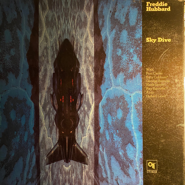 Freddie Hubbard - Sky Dive | Releases | Discogs