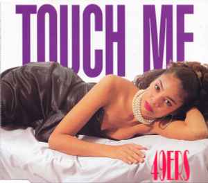 Touch Me - 49ers