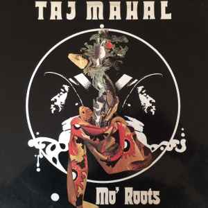Taj Mahal - Mo' Roots album cover