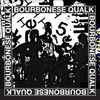 Bourbonese Qualk - Bourbonese Qualk 1983-1987