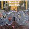 Chalk Hands - Don't Think About Death