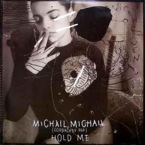 Nina Hagen - Michail, Michail (Gorbachev Rap) / Hold Me