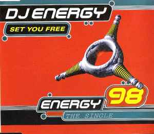 DJ Energy - Set You Free (Energy 98 Theme) album cover