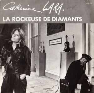 Catherine Lara - La Rockeuse De Diamants album cover