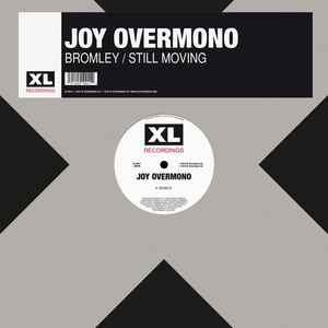 Bromley / Still Moving - Joy Overmono
