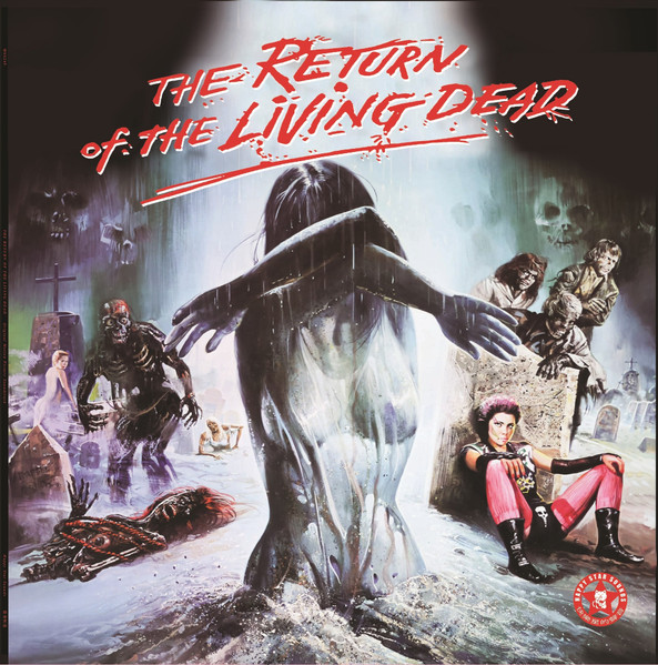 The Return Of The Living Dead (Original Motion Picture Soundtrack ...