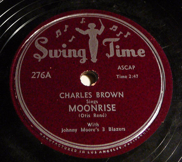 Album herunterladen Charles Brown With Johnny Moore's Three Blazers - Moonrise Changeable Woman Blues