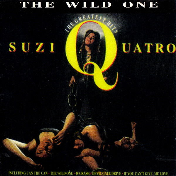 Suzi Quatro – The Wild One The Greatest Hits (CD) - Discogs