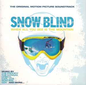 Various - Snow Blind - The Original Motion Picture Soundtrack album cover