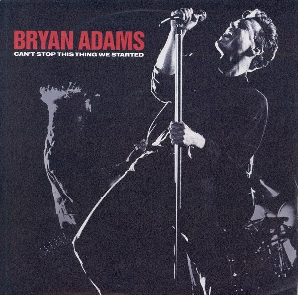ladda ner album Bryan Adams - Cant Stop This Thing We Started