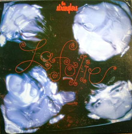 The Stranglers – La Folie (1984