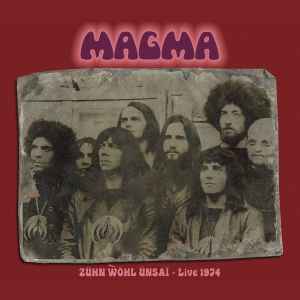 Zühn Ẁöhl Ünsaï - Live 1974 - Magma