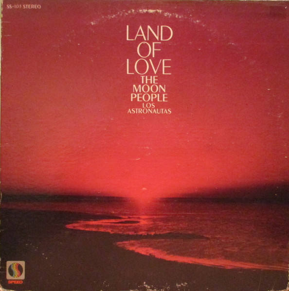 The Moon People – Land Of Love (1968, Vinyl) - Discogs