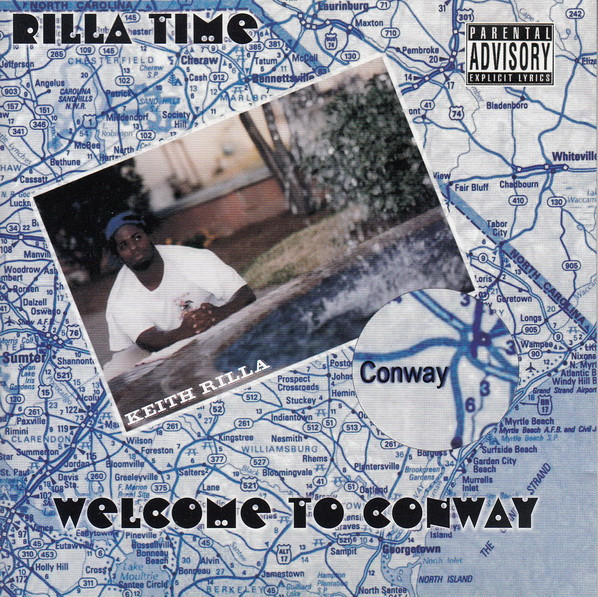 Keith Rilla – Rilla Time - Welcome To Conway (2000, CD