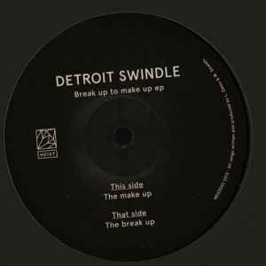 Break Up To Make Up EP - Detroit Swindle
