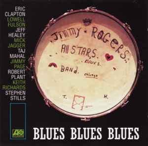 Blues Blues Blues - The Jimmy Rogers All-Stars