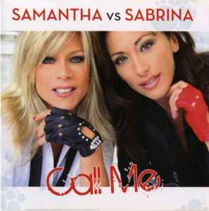 Samantha Vs Sabrina – Call Me , CD   Discogs