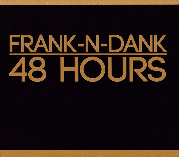 Album herunterladen Download FrankNDank - 48 Hours album