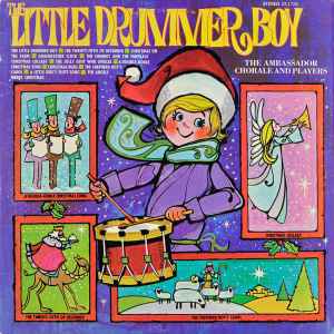 The Ambassador Chorale And Players - The Little Drummer Boy album cover
