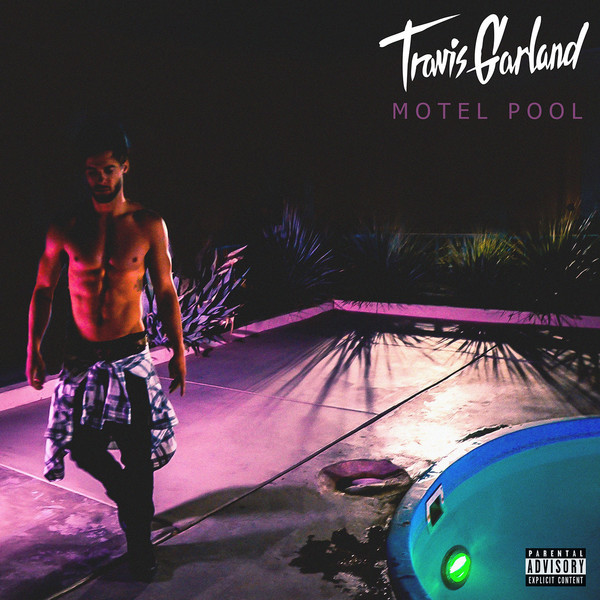 Travis Garland Motel Pool B Sides EP 2013 256kbps File