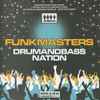 Funkmasters* - Drumandbass Nation