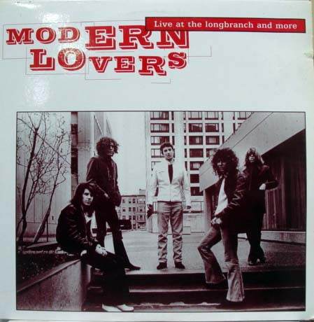 Modern Lovers – Live At The Longbranch And More (1998, Vinyl