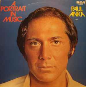 Paul Anka - A Portrait In Music album cover