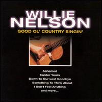 baixar álbum Willie Nelson - Good Ol Country Singin