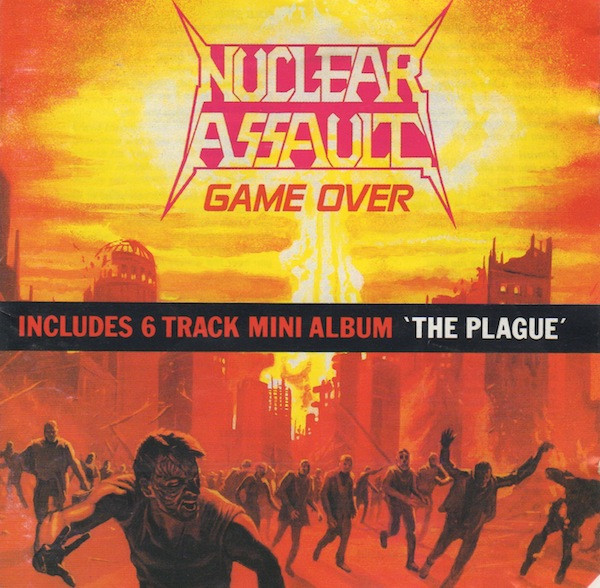 Nuclear Assault - Game Over/The Plague (1986/1987 Reissue ) (Lossless + MP3)
